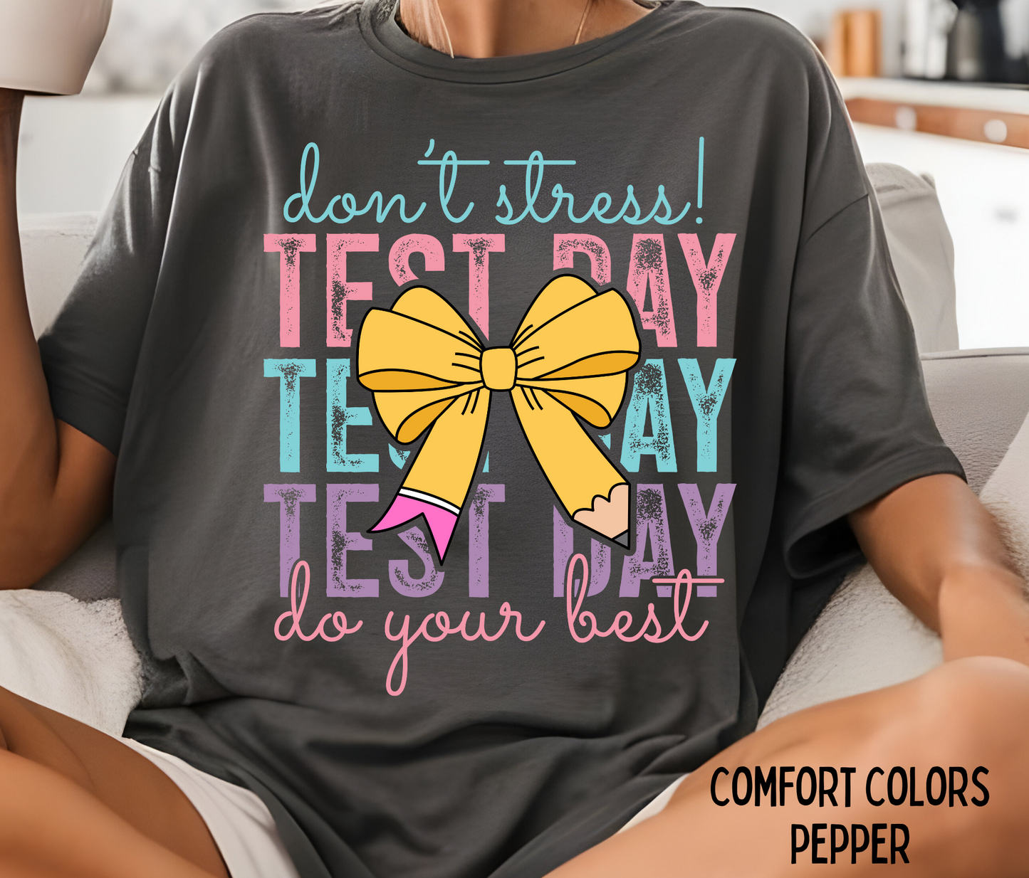 Don't Stress Test Day Do Your Best Short Sleeve T-Shirt