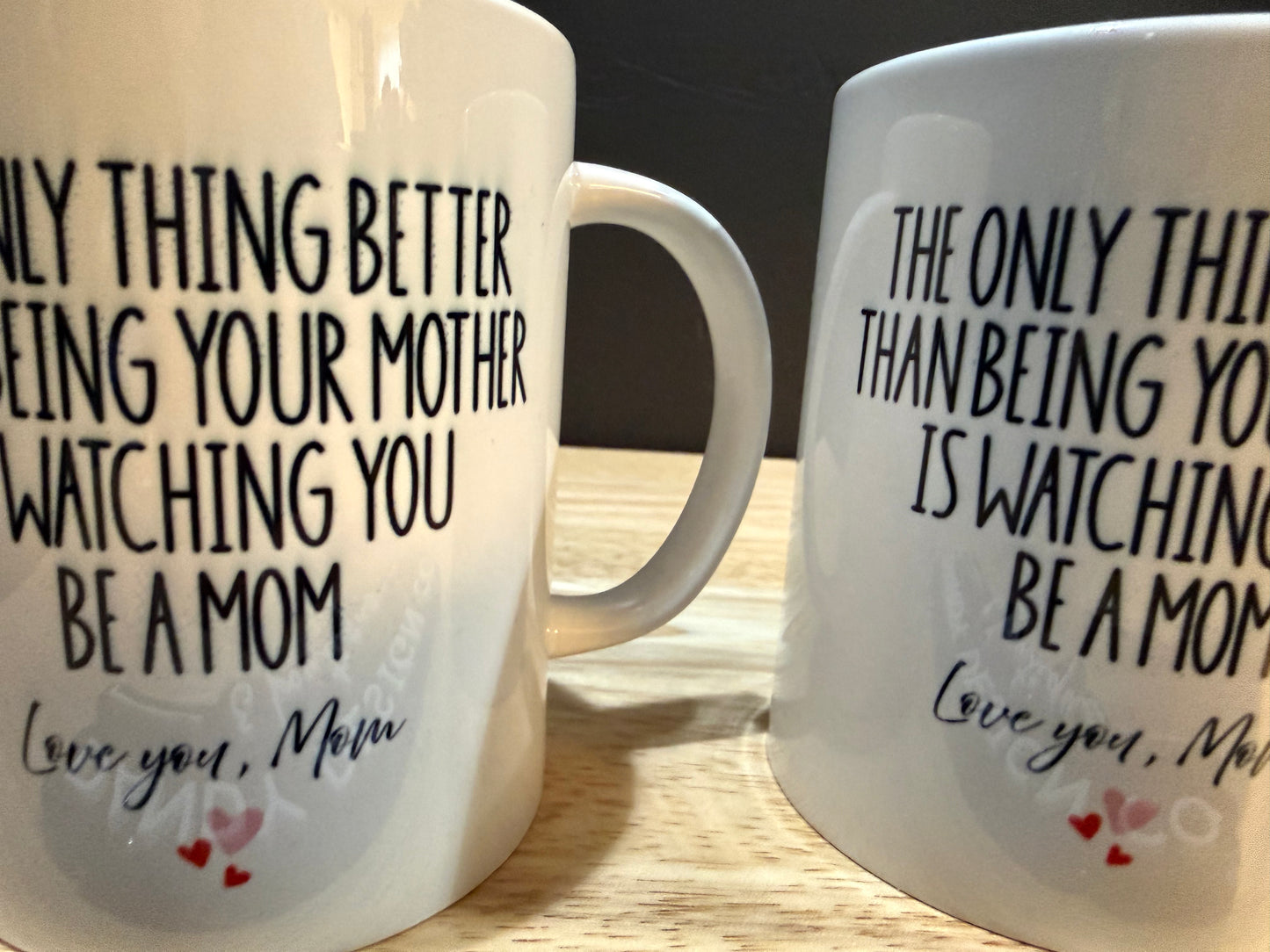 *BLOOPERS* 15oz Watching You Be A Mom Mug