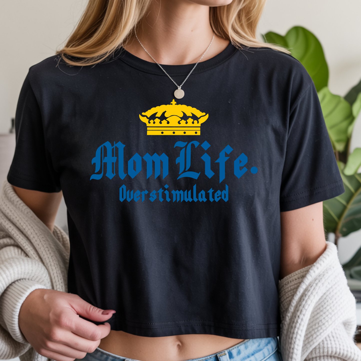 Mom Life Corona - Crops