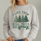 Real Thick & Sprucy - Sweatshirt