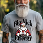 Big Nick Energy - Short Sleeve