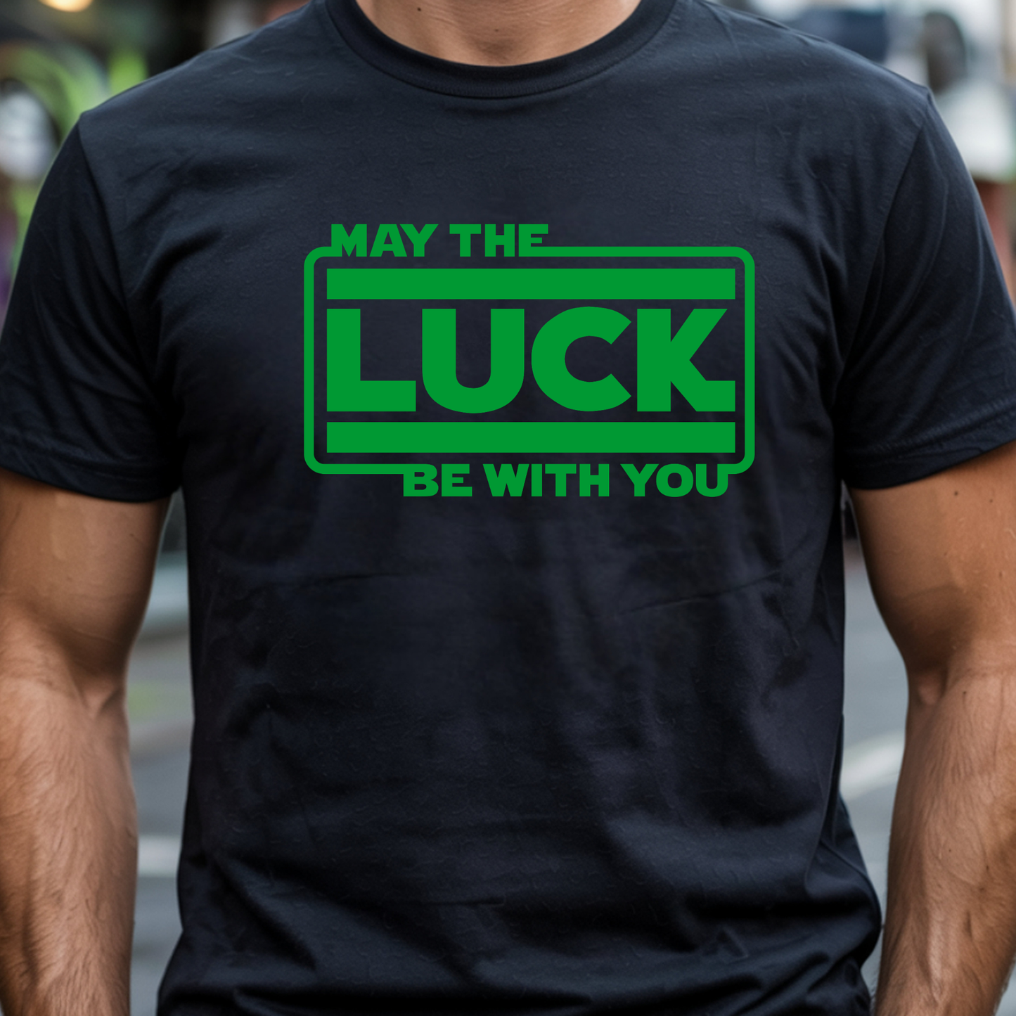 Luck Be With You - Short Sleeve