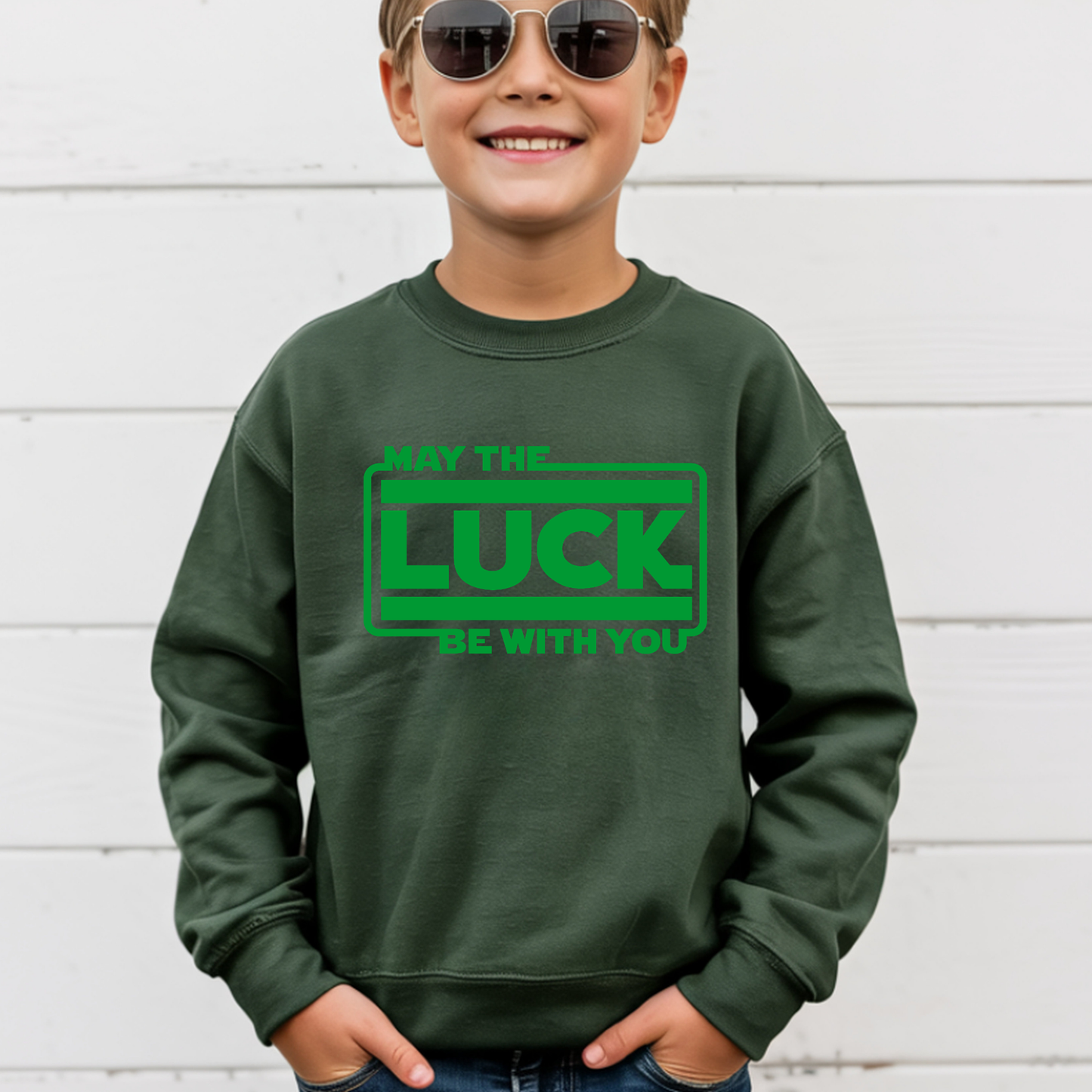 Luck Be With You - Sweatshirt