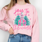 Pink Joy To The World - Sweatshirt