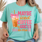 Iced Coffee Addicted To Me - Comfort Colors Short Sleeve