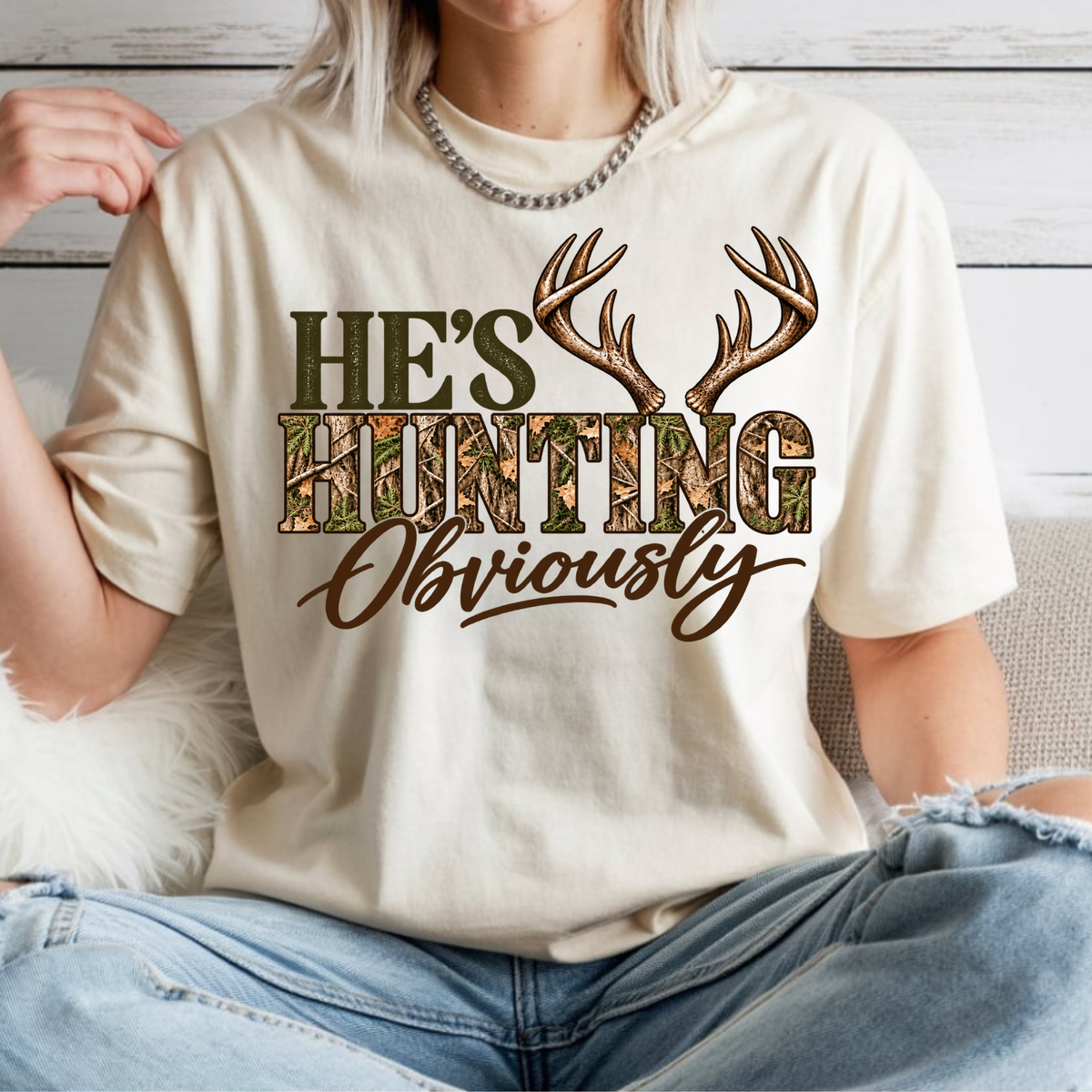 He's Hunting Obviously - Short Sleeve