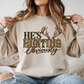 He's Hunting Obviously - Sweatshirt
