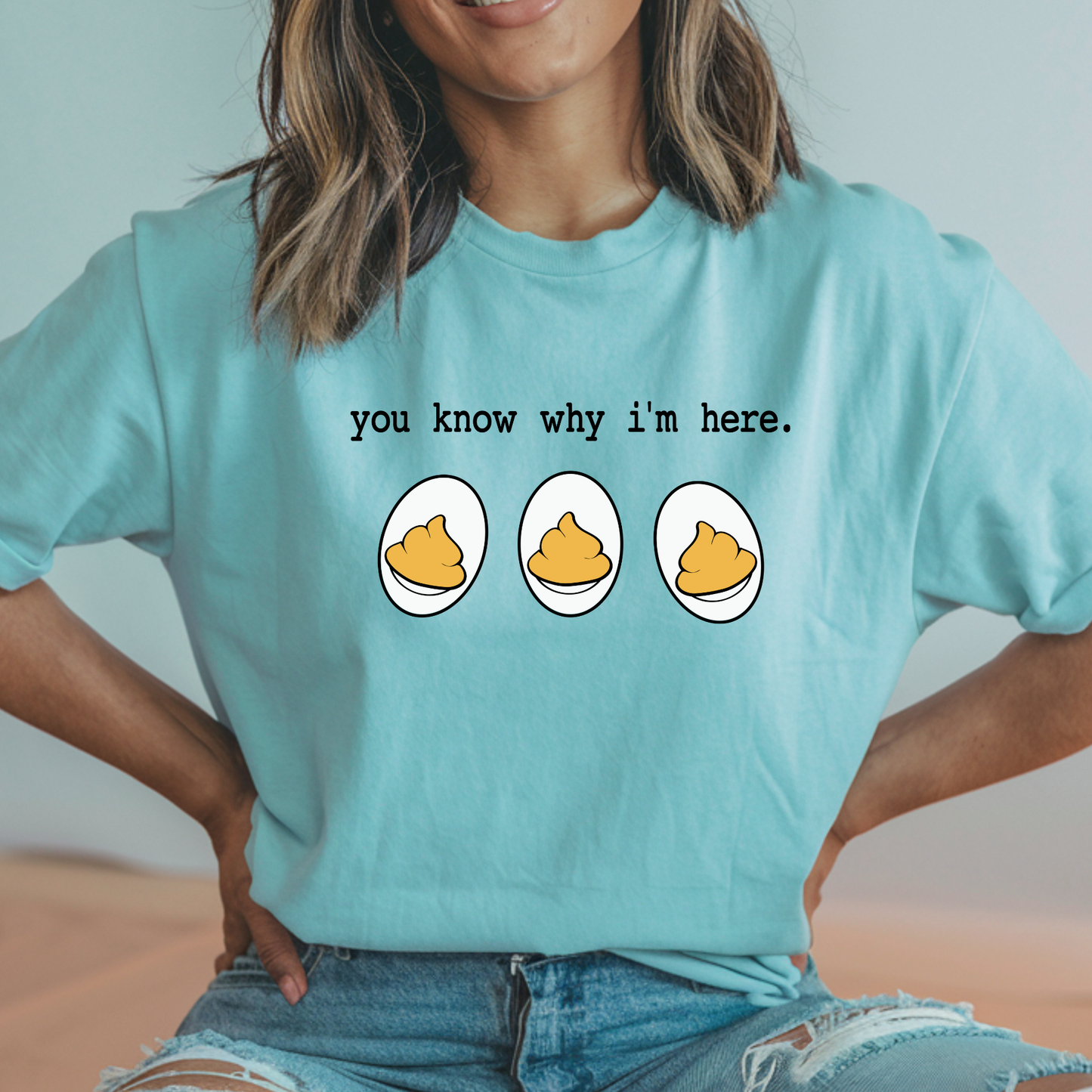 You Know Why Eggs - Short Sleeve