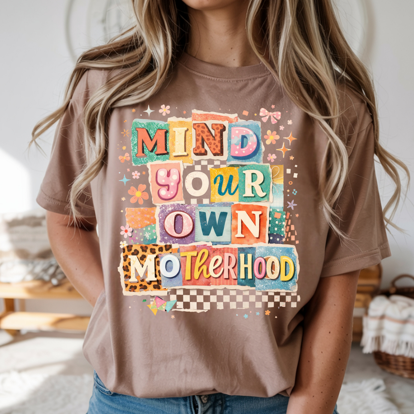 Mind Your Own Motherhood - Short Sleeve