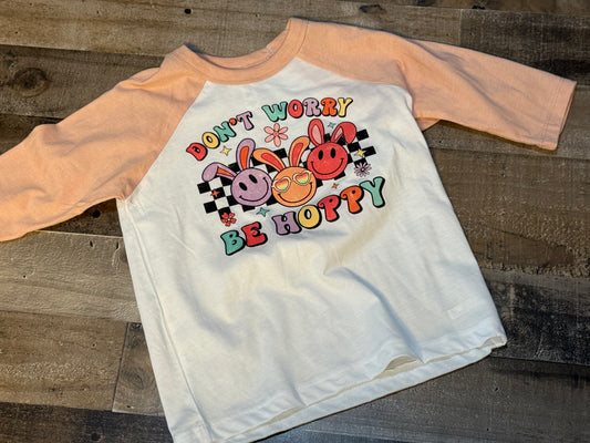 2T/5T - Don’t Worry Be Hoppy Pink Raglan