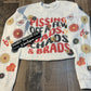 YL *BLOOPER* Dads Chads Brads Sweatshirt
