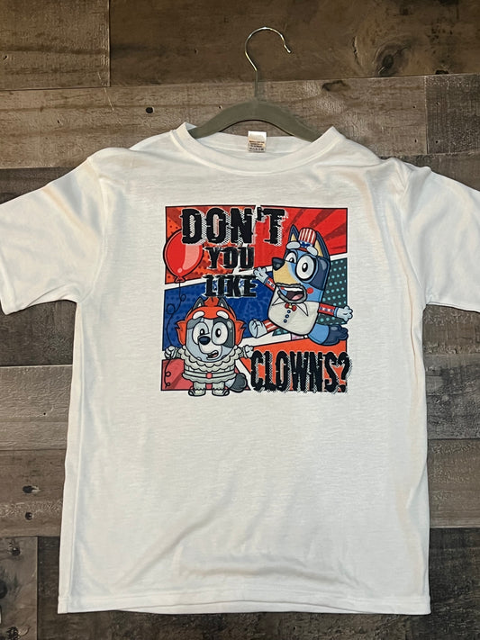 YL - Don’t You Like Clowns Short Sleeve