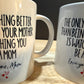 *BLOOPERS* 15oz Watching You Be A Mom Mug