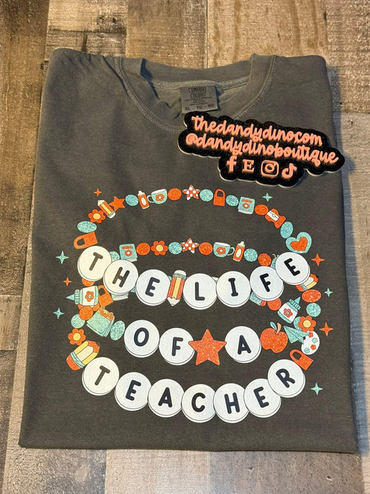 XL Life of A Teacher Bracelet Short Sleeve
