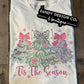 XL Pink Bow Tis the Season Short Sleeve Tee