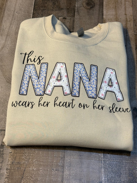 XL Nana Wears Her Heart on Her Sleeve Sweatshirt *ADD NAMES TO SLEEVE*
