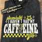 M Please Hold Caffeine Short Sleeve